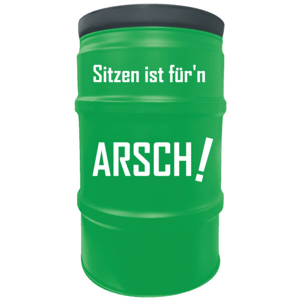 sitzfass_sitzen_ist_fürn_arsch_grün